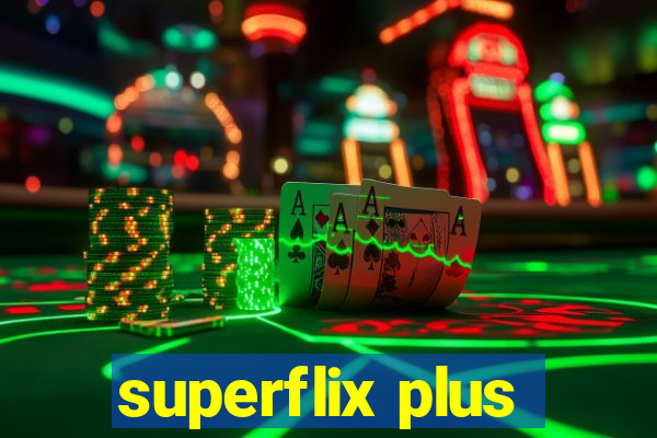 superflix plus